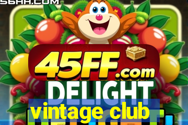 vintage club
